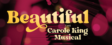 Beautiful: the Carole King Musical